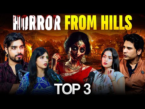 Best 03 Horror from the Hills | ft. Mystic Tanu, Kriti & Praveen Hindi Horror Stories | TYP