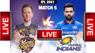 🔴LIVE: KKR vs MI - Match 5 | IPL 2021
