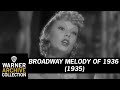 Broadway Melody of 1936 – Got A Feelin You're Fooling