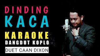 Download lagu Lagu DINDING KACA Karaoke duet cowok || Dangdut Koplo mp3