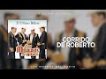 Los Morros Del Norte - Corrido De Roberto