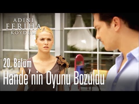 Hande'nin oyunu bozulunca neler oldu? - Adını Feriha Koydum 20. Bölüm