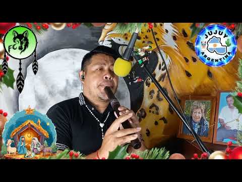 Para el Niño Dios (Villancico)/Fernando Chañi (Fraile Pintado🍅Jujuy🌵Argentina🇦🇷)