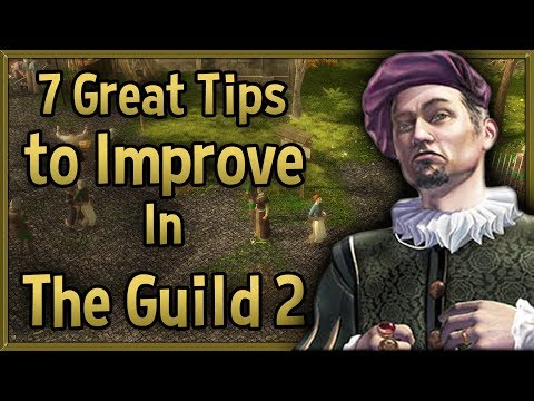 7 Great Tips to Improve in The Guild 2: Renaissance – Tips & Tricks Strategy Guide!
