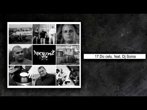 Abordaż - Do celu feat. Dj Soina prod .Kocur