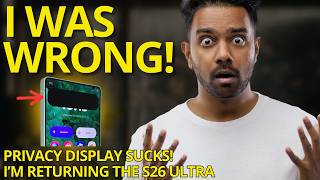 Returning S26 Ultra Due to Bad Privacy Display Issues Viewing Angle Problems.
