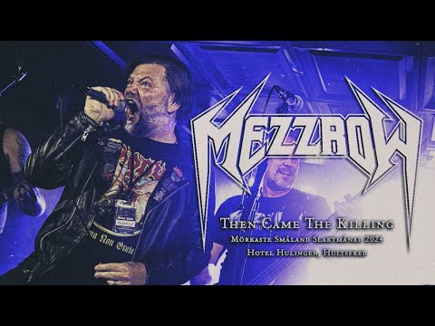 Mezzrow - Then Came The Killing  @ Mörkaste Småland: Slaktmånad 2024