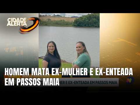 Duplo homicídio em Passos Maia deixa mulher e filha mortas no Oeste de SC