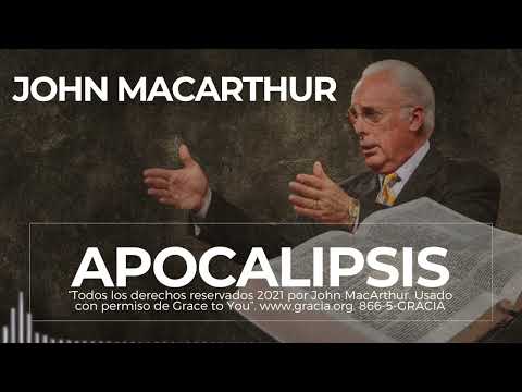 📖 John MacArthur - APOCALYPSE: Chapter 4 ➡️ In Spanish