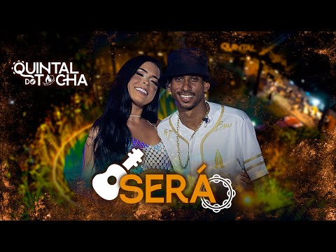 Tocha, Grazi Almeida - Será (EP Quintal do Tocha)