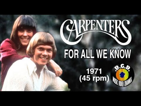 For All We Know (1971) "45 rpm" - THE CARPENTERS