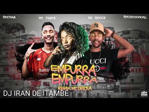 MC THAYK MC SHOCK E MC DRICKA DJ IRAN DE ITAMBÉ