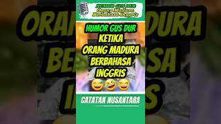 Download lagu Gus Dur Humor || Madurese People Speaking English #gusdur #funny #madura #shorts #viral mp3