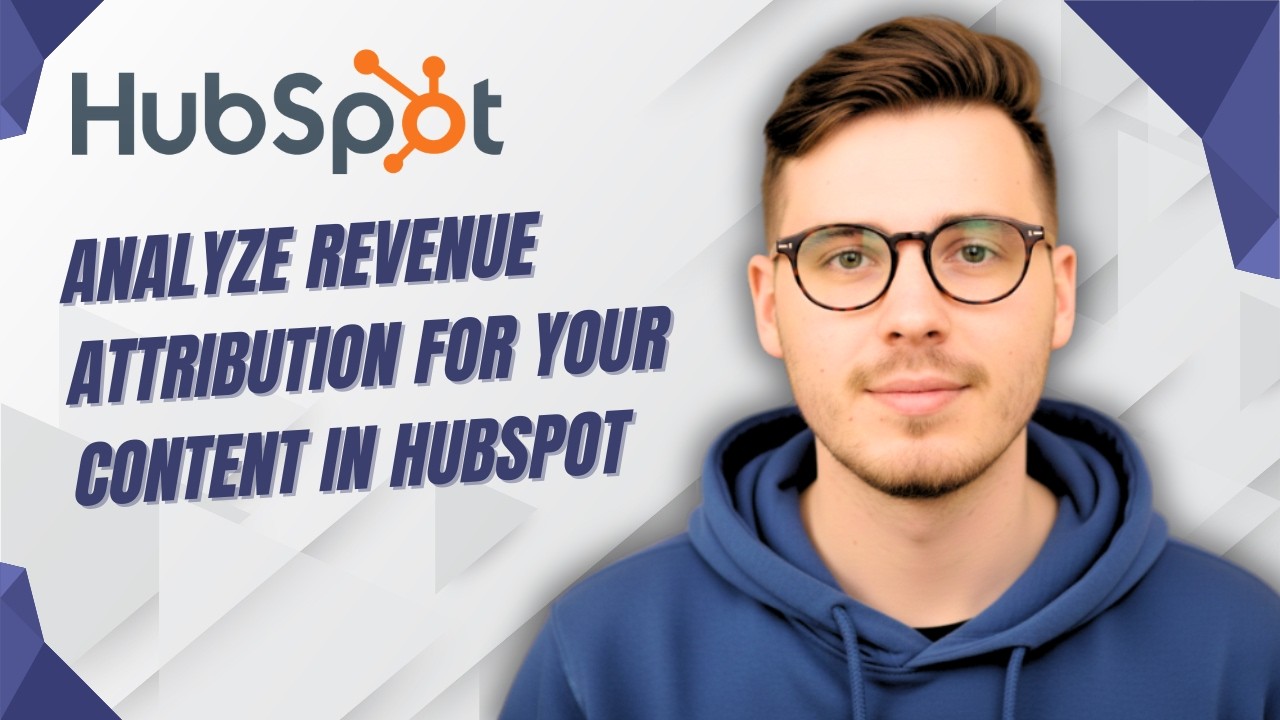 How To Analyze Revenue Attribution For Your Content In Hubspot [2026 Guide]