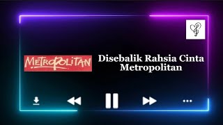 Download lagu Disebalik Rahsia Cinta - Metropolitan mp3 Download lagu Disebalik Rahsia Cinta - Metropolitan mp3