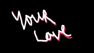 Your Love