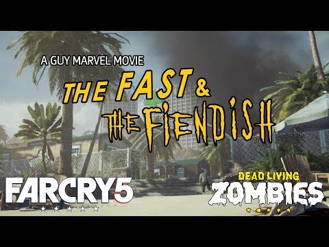 Far Cry 5 (Dead Living Zombies) - The Fast and The Fiendish