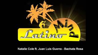 שישי בצ'אטה   Natalie Cole ft  Juan Luis Guerra   Bachata Rosa