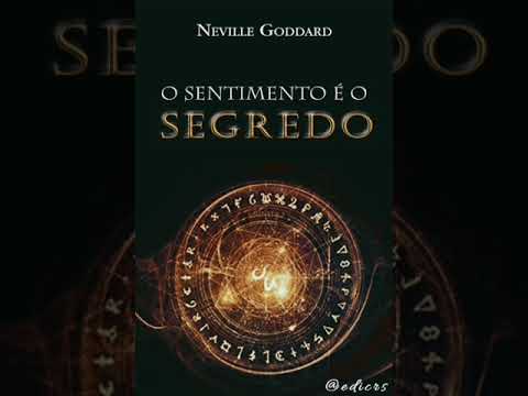 Audiobook - O Sentimento é o Segredo - Neville Goddard