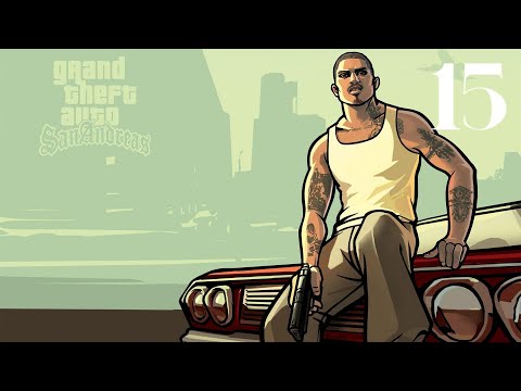 Grand Theft Auto: San Andreas - The Definitive Edition Walkthrough Gameplay Part 15