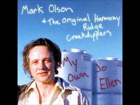 Mark Olson - My Own Jo Ellen