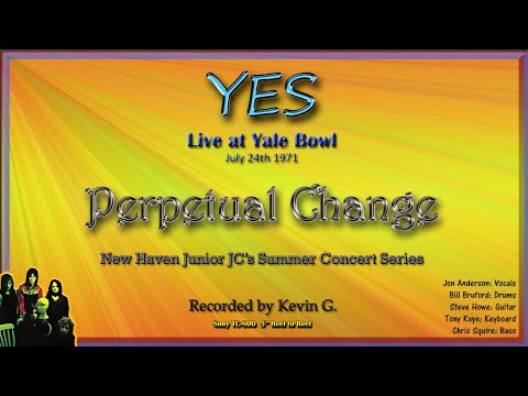 Yes  -   Perpetual Change  1971 Yale Bowl