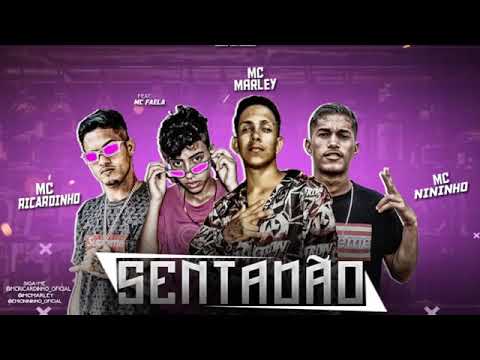 🔴MC RICARDINHO,MC MARLEY MC NININHO, MC FAELA _ SENTADÃO MÚCICA NOVA