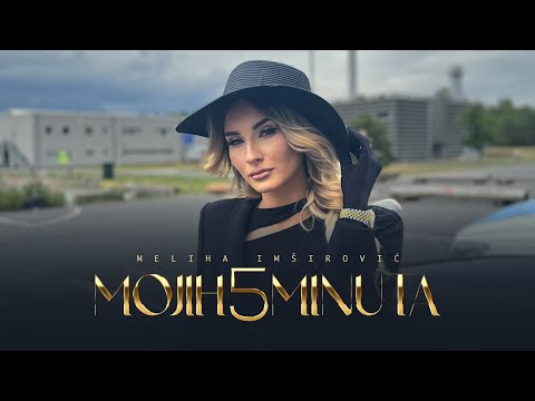 MELIHA IMSIROVIC - MOJIH 5 MINUTA (OFFICIAL VIDEO 2024)