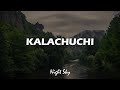 Munimuni - Kalachuchi (Lyrics Video)