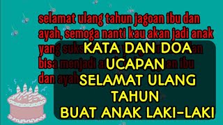 Download lagu Kata dan Doa Ucapan Selamat Ulang Tahun Buat Anak Laki-Laki mp3