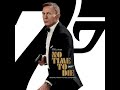 No Time To Die | James Bond Death Song