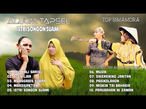 ALBUM LAGU TAPSEL  TOP SIMAMORA FEAT DELIANI LUBIS - MUDIK