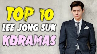 Top 10 Lee Jong Suk Drama Series - Best Korean Dra