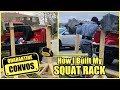QUARANTINE CONVOS | Ep 12: How I Built My Squat Rack
