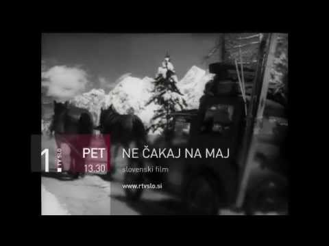 Ne cakaj na maj, slovenski film