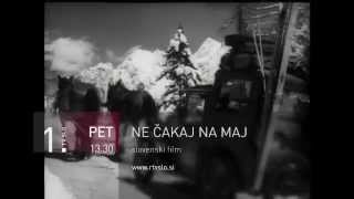 Ne cakaj na maj, slovenski film