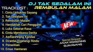 Download lagu DJ TAK SEDALAM INI X REMBULAN MALAM‼️ DUGEM VIRAL TERBARU || REMIX FUNKOT mp3 Download lagu DJ TAK SEDALAM INI X REMBULAN MALAM‼️ DUGEM VIRAL TERBARU || REMIX FUNKOT mp3
