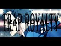 BLUE LOCK TRAP ROYALTY EDIT