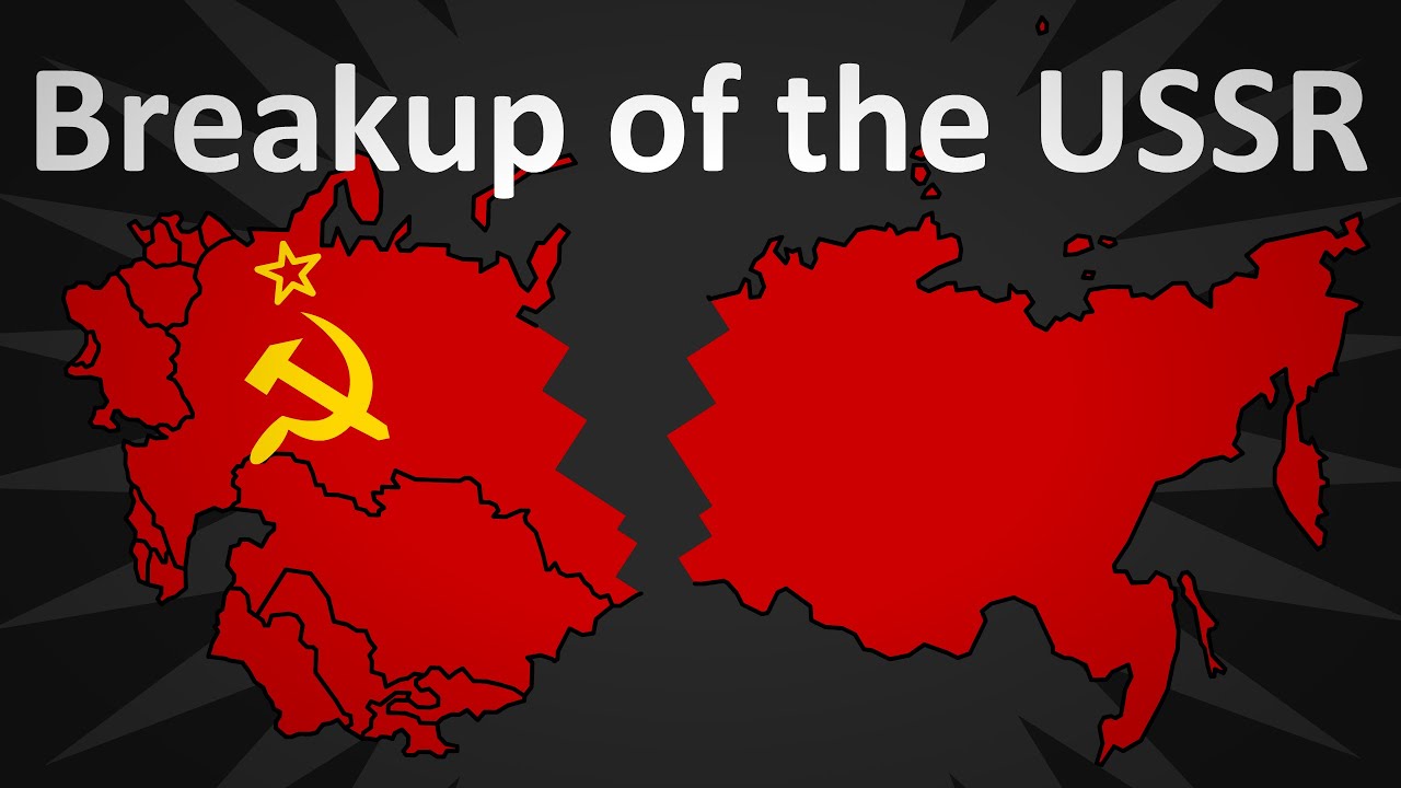 The Breakup of the Soviet Union Explained