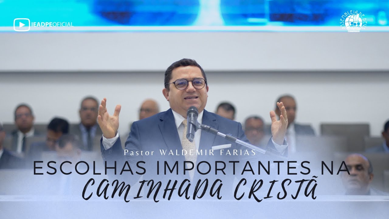 PR. WALDEMIR FARIAS [4K] ESCOLHAS IMPORTANTES NA CAMINHADA CRISTÃ - CULTO DE DOUTRINA 21/08/2023