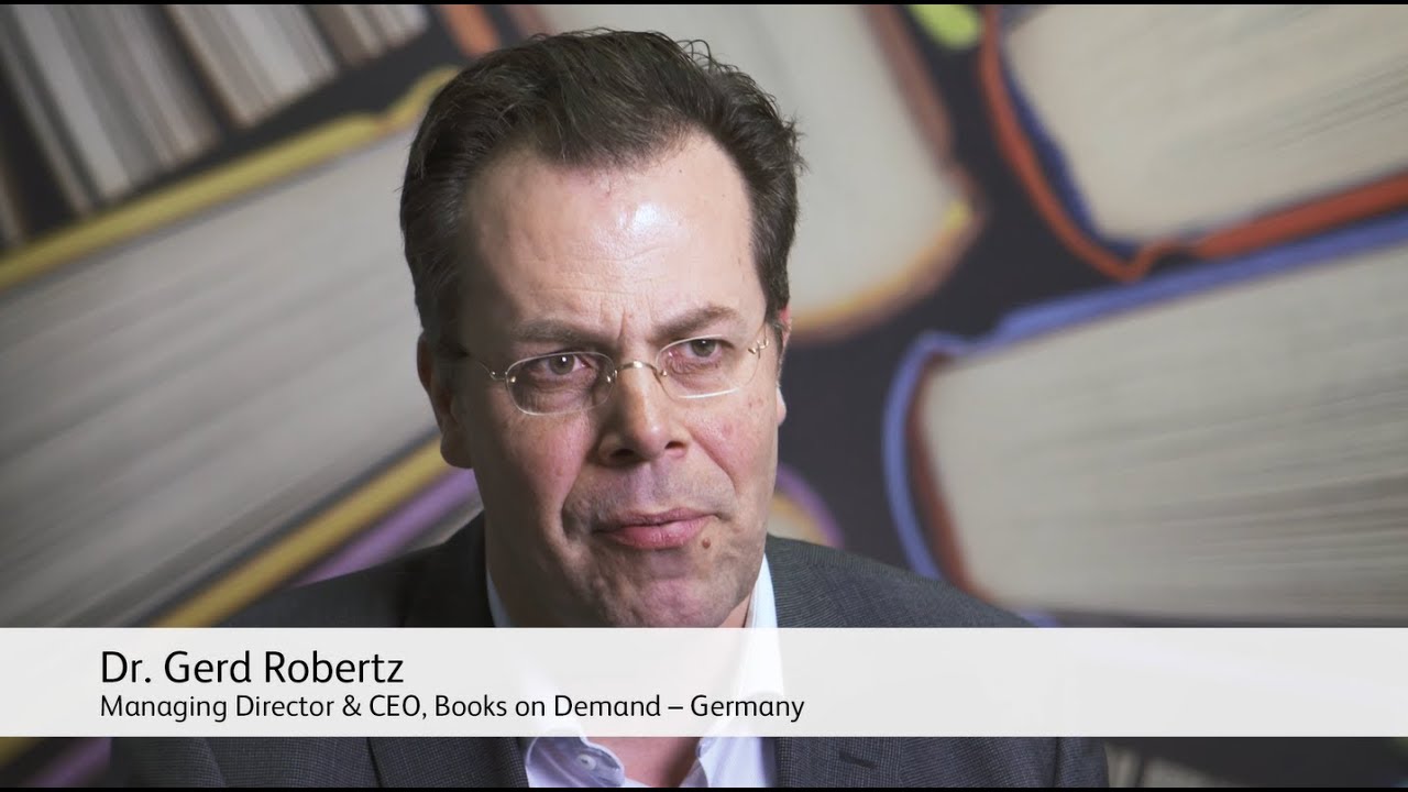 Xerox Book Printers Point of View: Dr.Gerd Robertz - Books on Demand (Germany) YouTube Vidéo