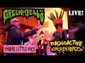 THREE LITTLE PIGS Live! Green Jelly & Radioactive Chicken Heads w/ GoatVsFish