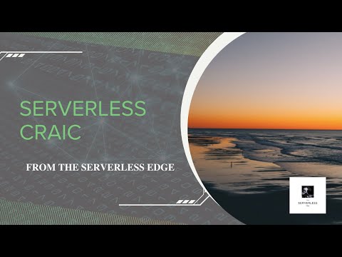 Serverless Craic Ep31 Event Driven Architecture Examples at EDA Day