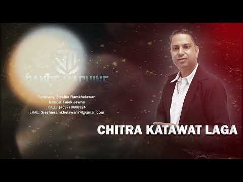 CHITRA KATAWAT LAGAL -  Sjeshie Ramkhelawan (MUSICBAND DANCEMACHINE)