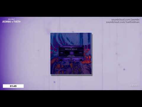 JEEMBO x TVETH - HELLA HILLZ [C&S PROD. BY PSCHD] (Audio🖤)