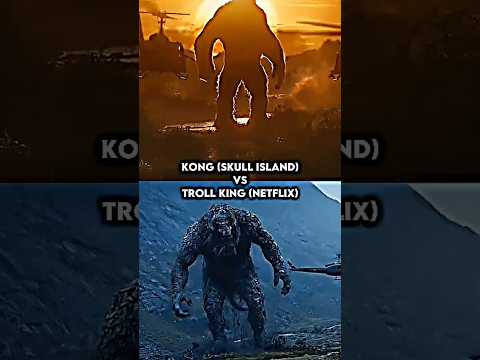 Kong 2017 VS. Troll King (Netflix) | #shortsvideo #shorts