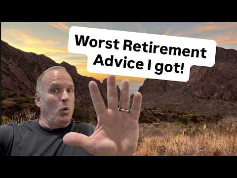 The 11 Worst Retirement Tips I Heard Before Retiring