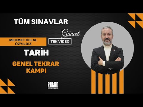Tarih Genel Tekrar Kampı | TEK VİDEO | Tüm Sınavlar | Mehmet Celal ÖZYILDIZ | 2025