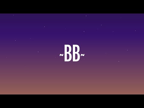 MYA, Emilia - BB (Letra/Lyrics)
