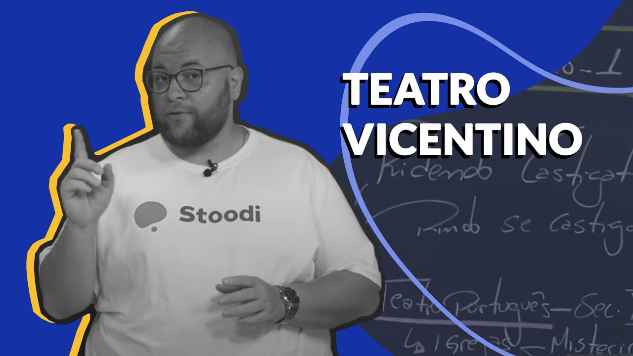 Stoodi | Pocket Aula: Literatura - Teatro Vicentino